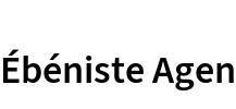 Ébéniste Agen